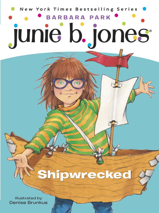 Title details for Shipwrecked by Barbara Park - Wait list